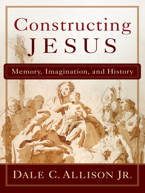 Title details for Constructing Jesus by Dale C. Allison Jr. - Wait list